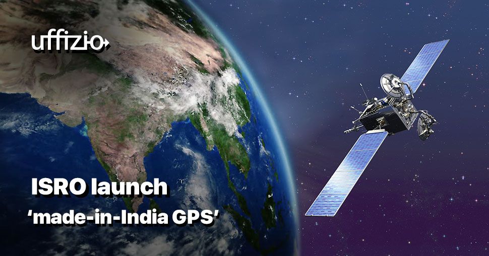 ISRO เปิดตัว GPS Navic ที่ผลิตในอินเดีย